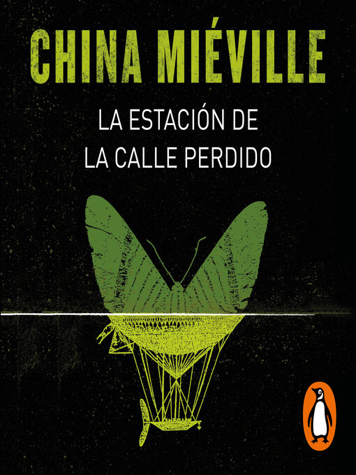 Title details for La estación de la calle Perdido (Bas-Lag 1) by China Miéville - Available